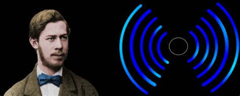 How Heinrich Hertz Discovered Radio Waves .